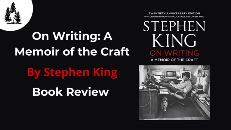 On Writing A Memoir of the Craft Summary by Stephen King